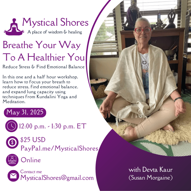 April 26, 2025 - Breathe Your Way to a Healthier You class with MOrgaine 12:00 p.m. Mystical Shores - Breath Workshop graphic